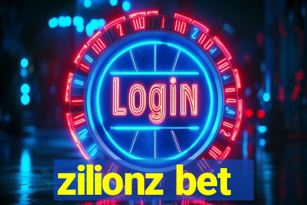 zilionz bet